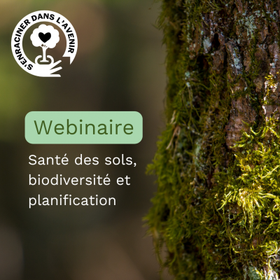 Webinaire santé des sols, biodiversité et planification